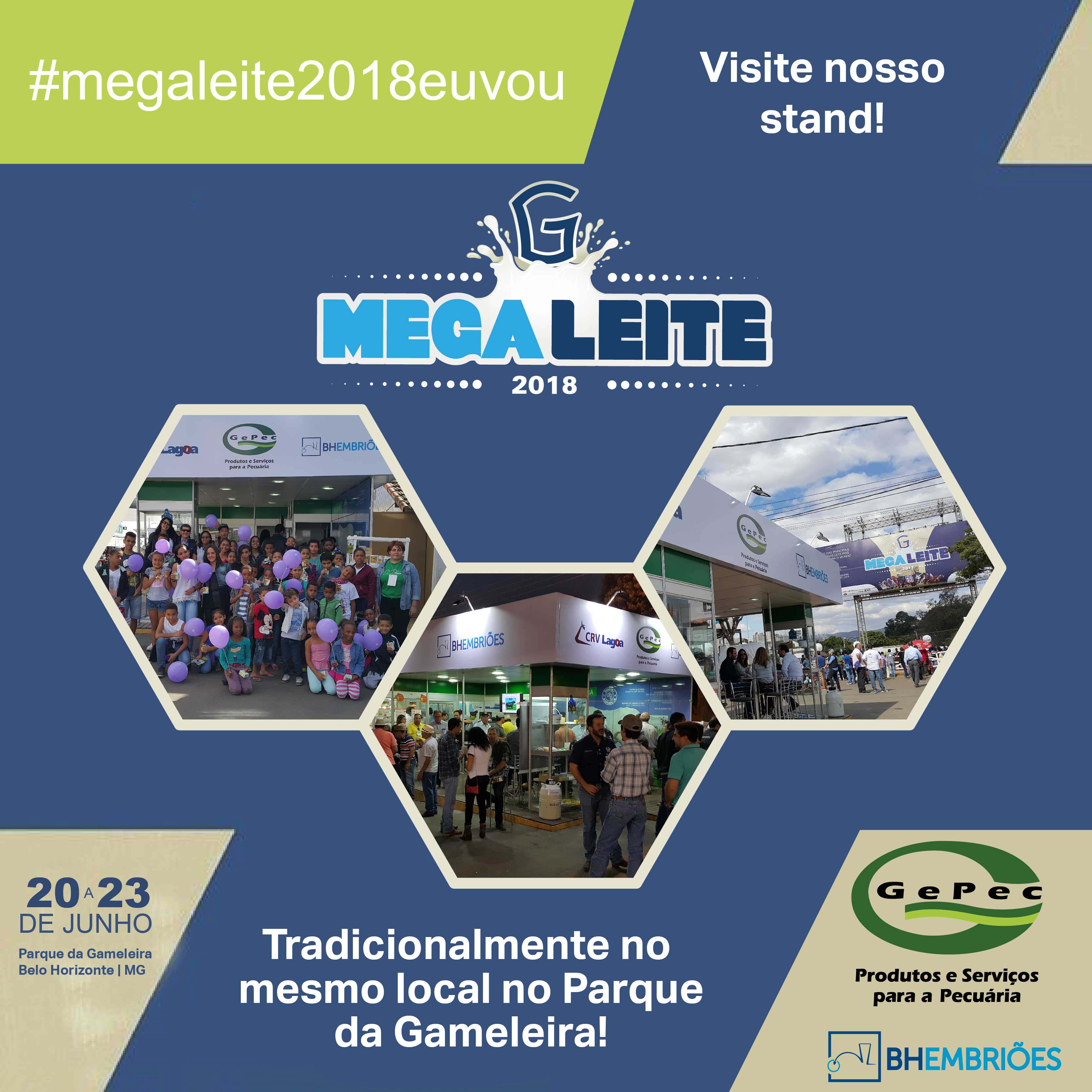 Visite-nos na Megaleite 2018